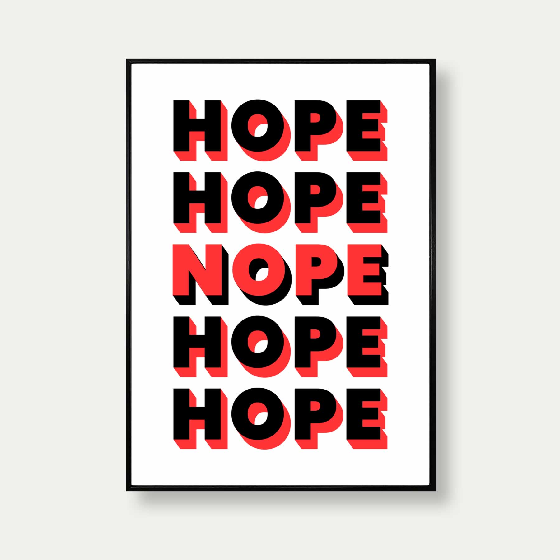 Hope Nope Typography Print