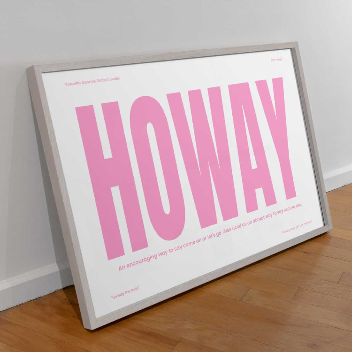 Howay Geordie Dialect Print Pink Edition Wall Art