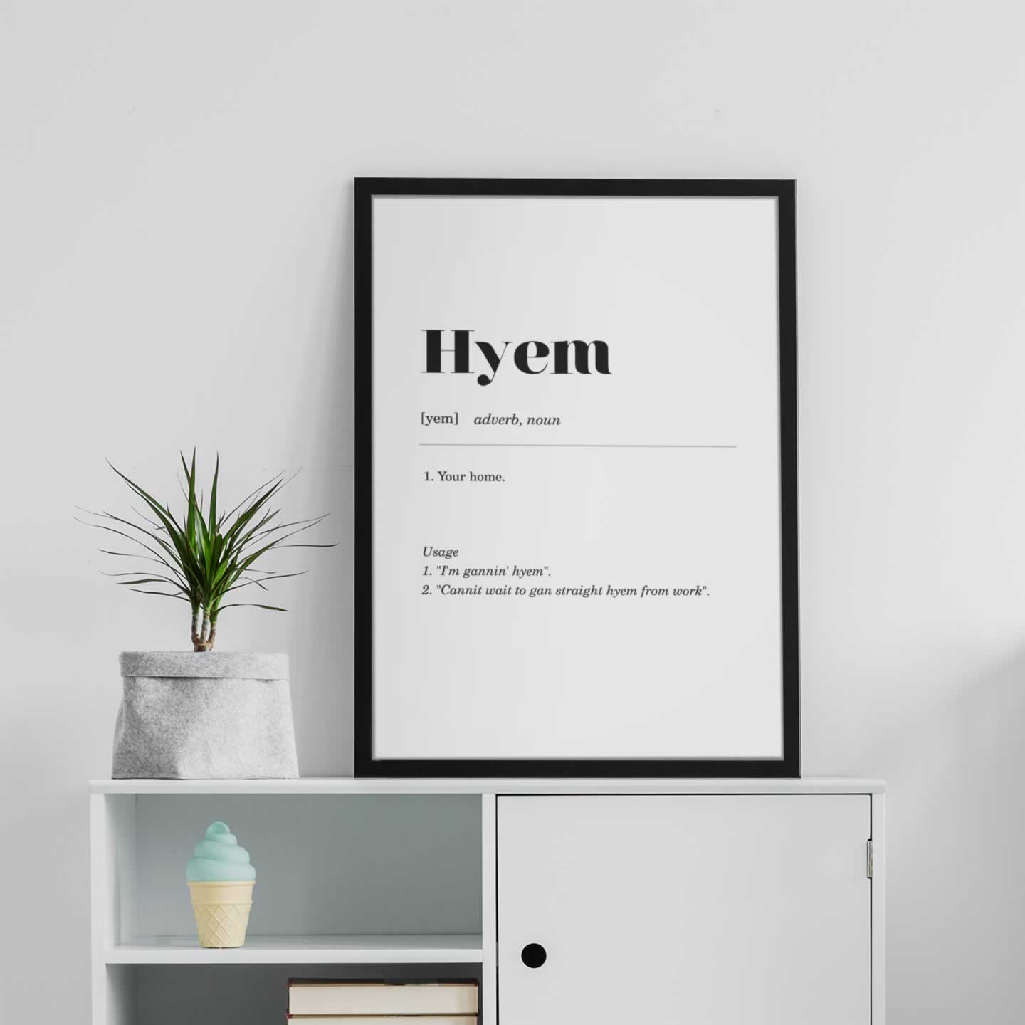 Hyem Geordie Definition Poster Print
