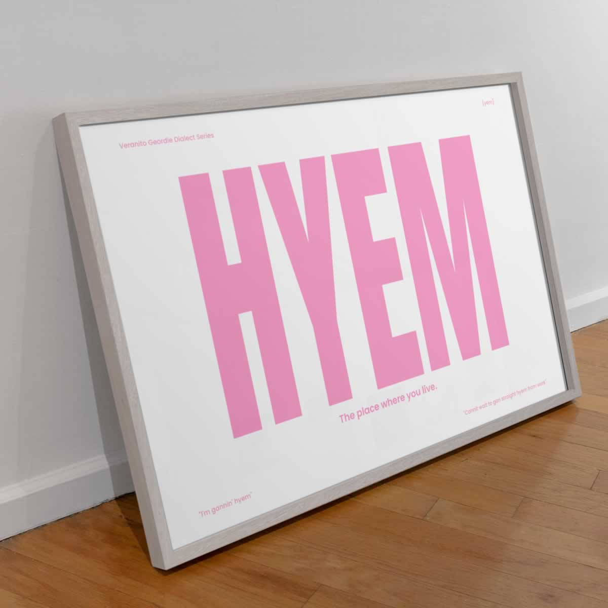 Hyem Geordie Dialect Print Pink Edition Wall Art