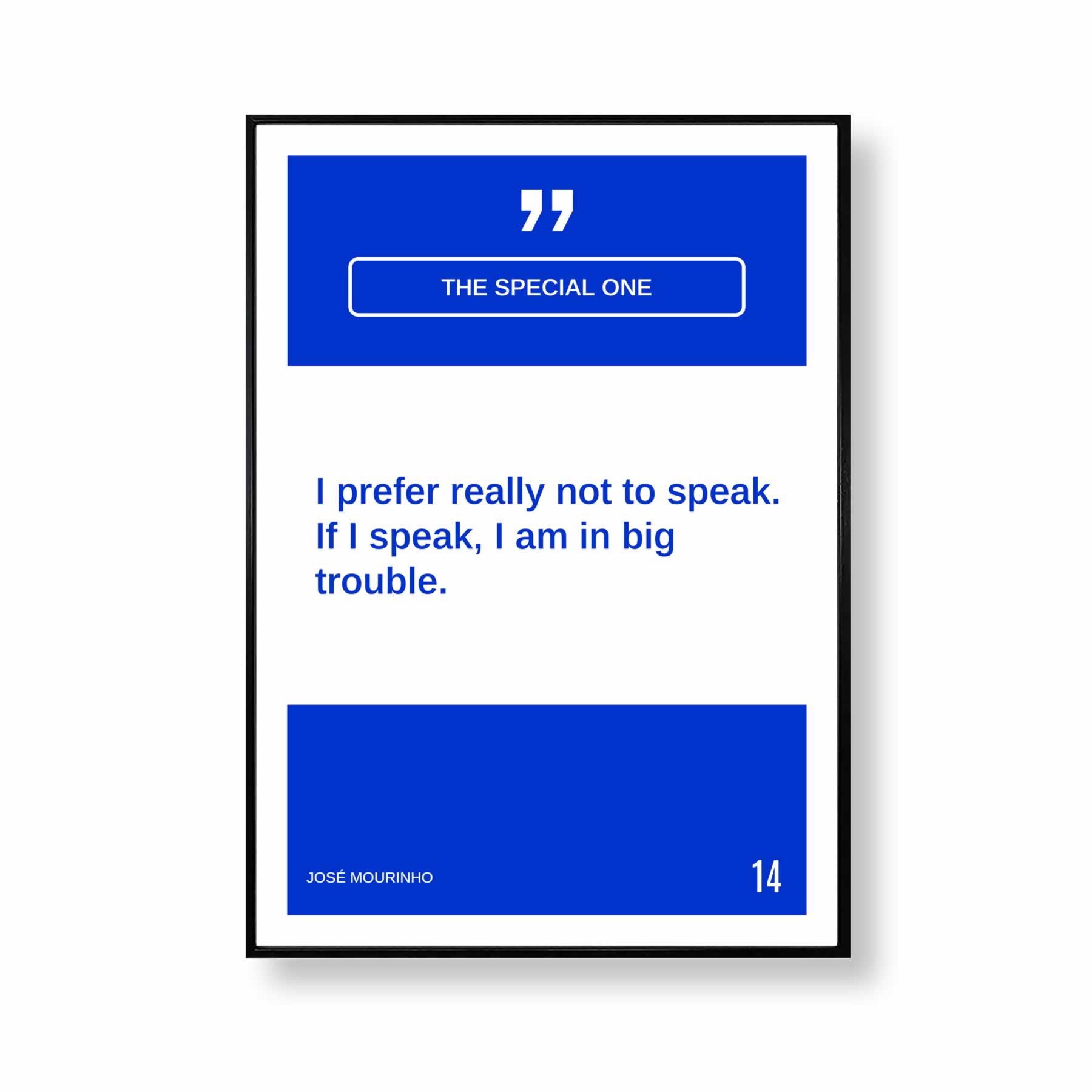 I Prefer Not To Speak Football Quote Poster