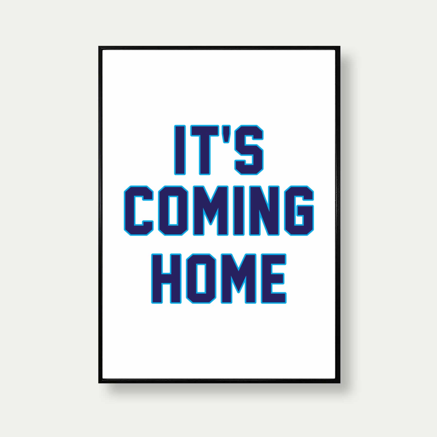 It's Coming Home Poster