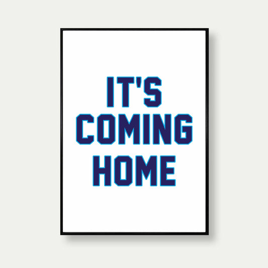 It's Coming Home Poster
