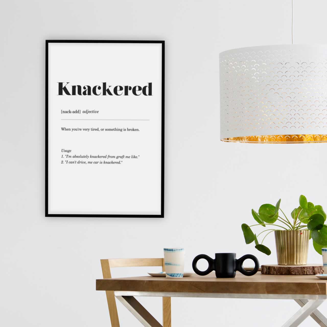 Knackered Geordie Definition Poster Print