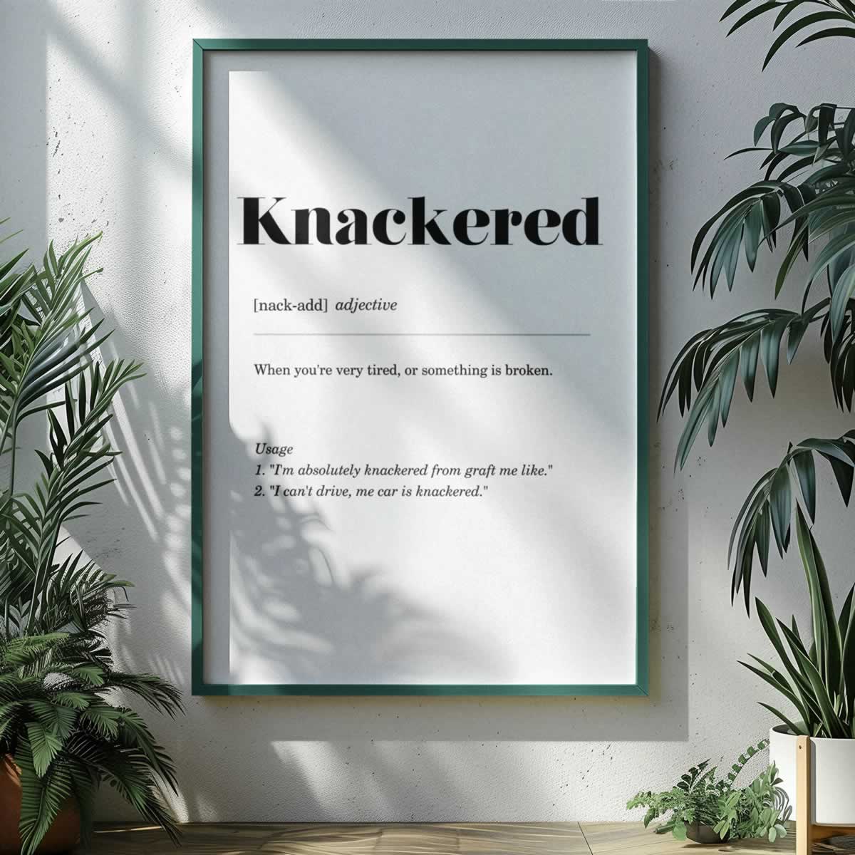 Knackered Geordie Definition Poster Print