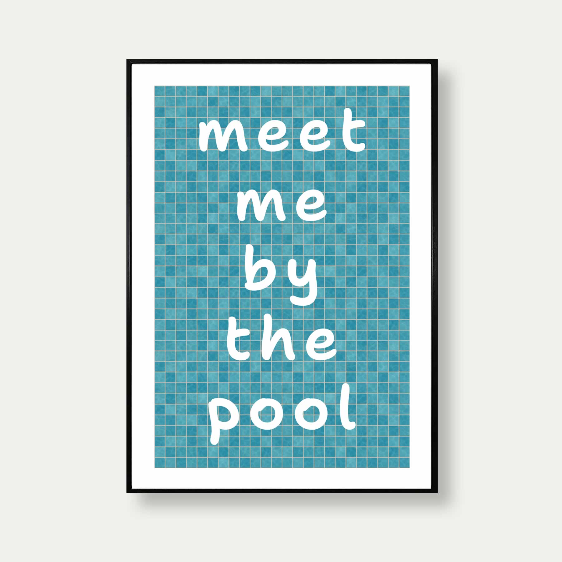 Meet Me By The Pool Print
