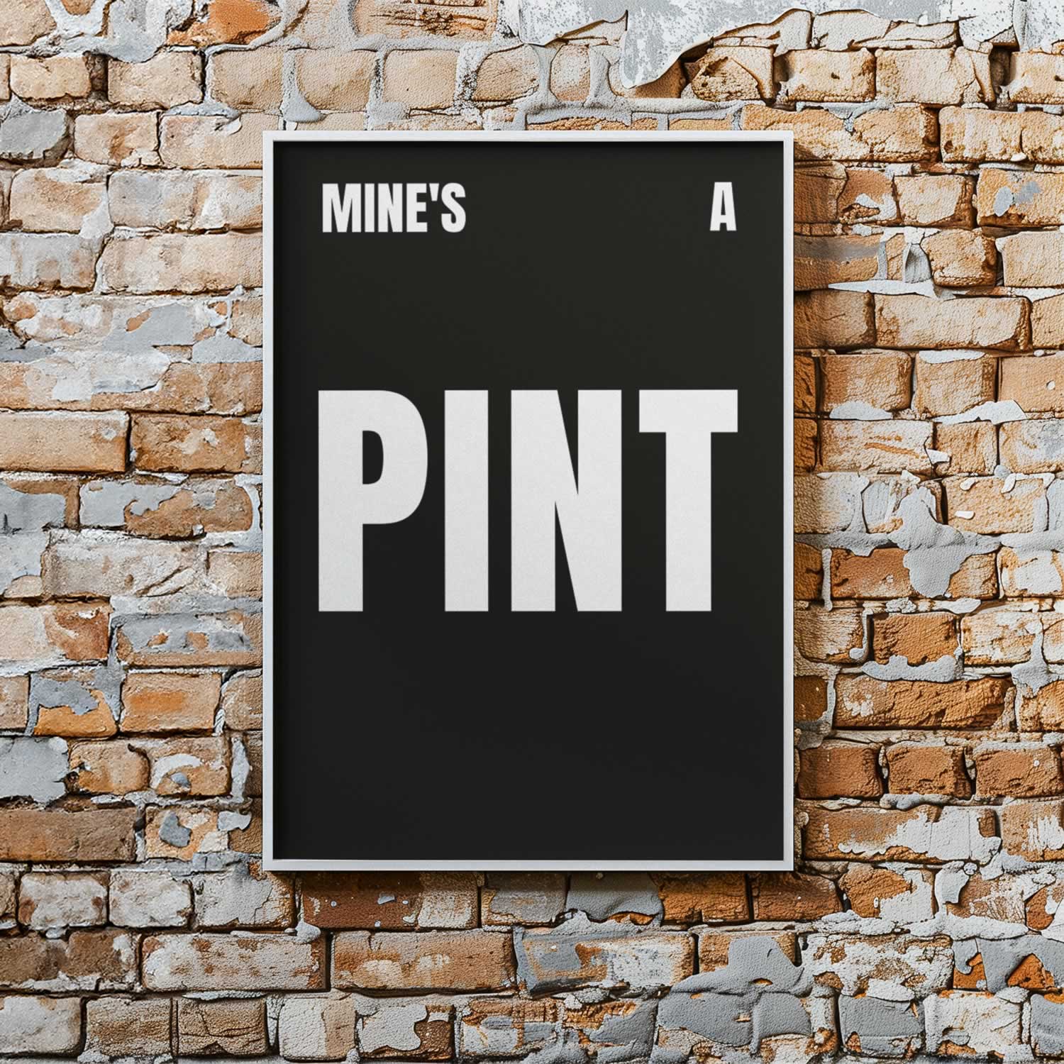 Mine's A Pint Wall Art