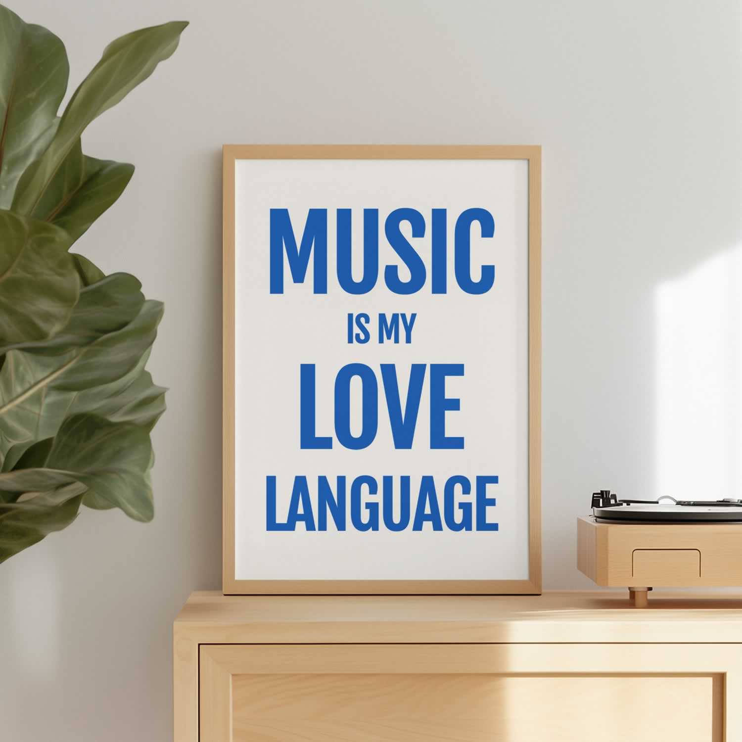 Music Is My Love Language Typography Print For Living Room