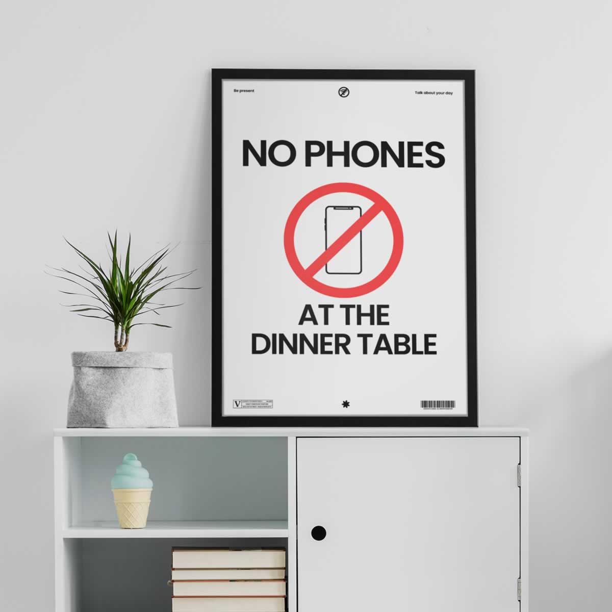 No Phones At The Dinner Table Poster