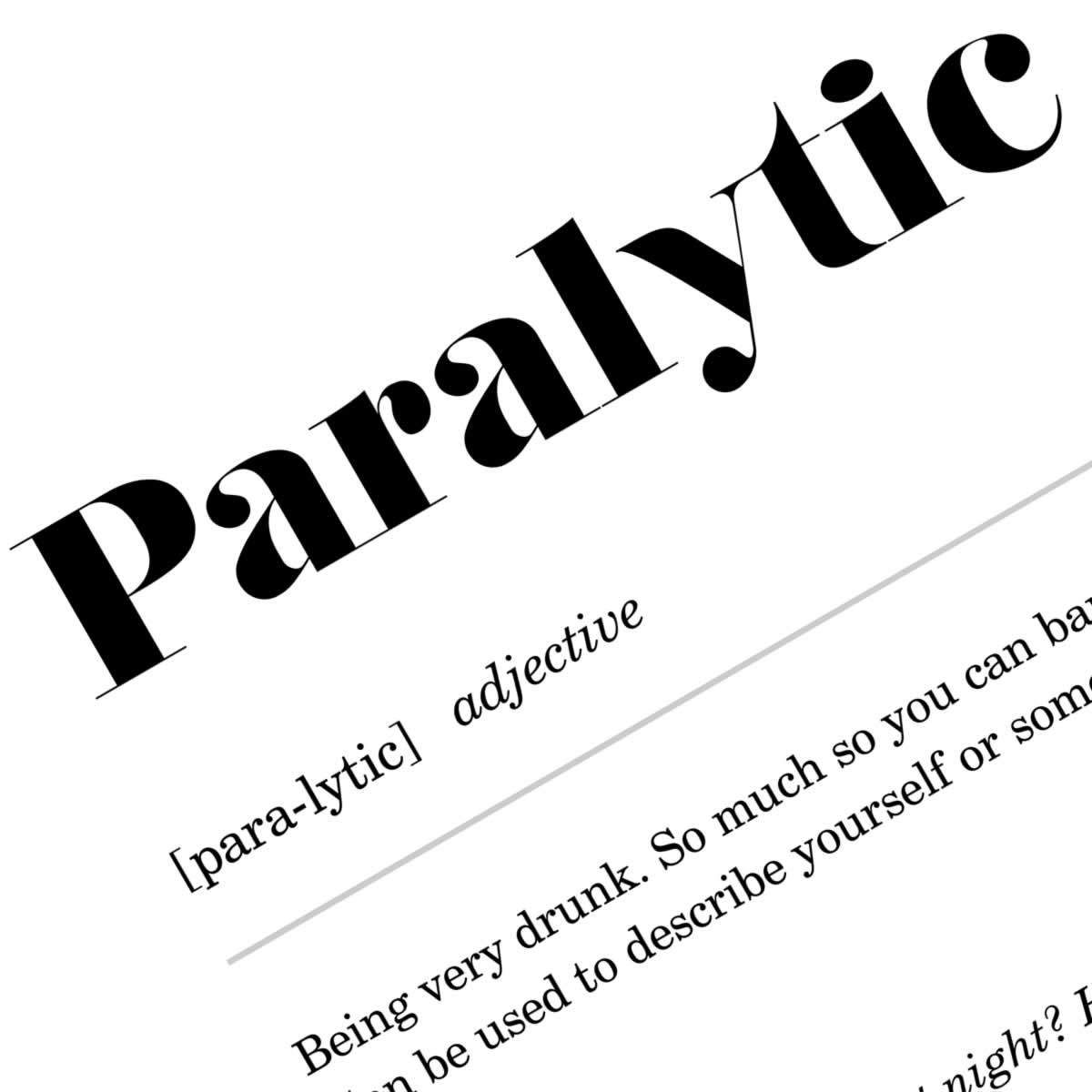 Paralytic Geordie Definition Print Close up