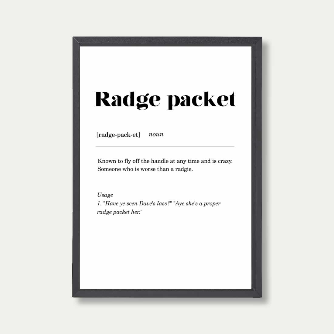 Radge Packet Geordie Definition Print