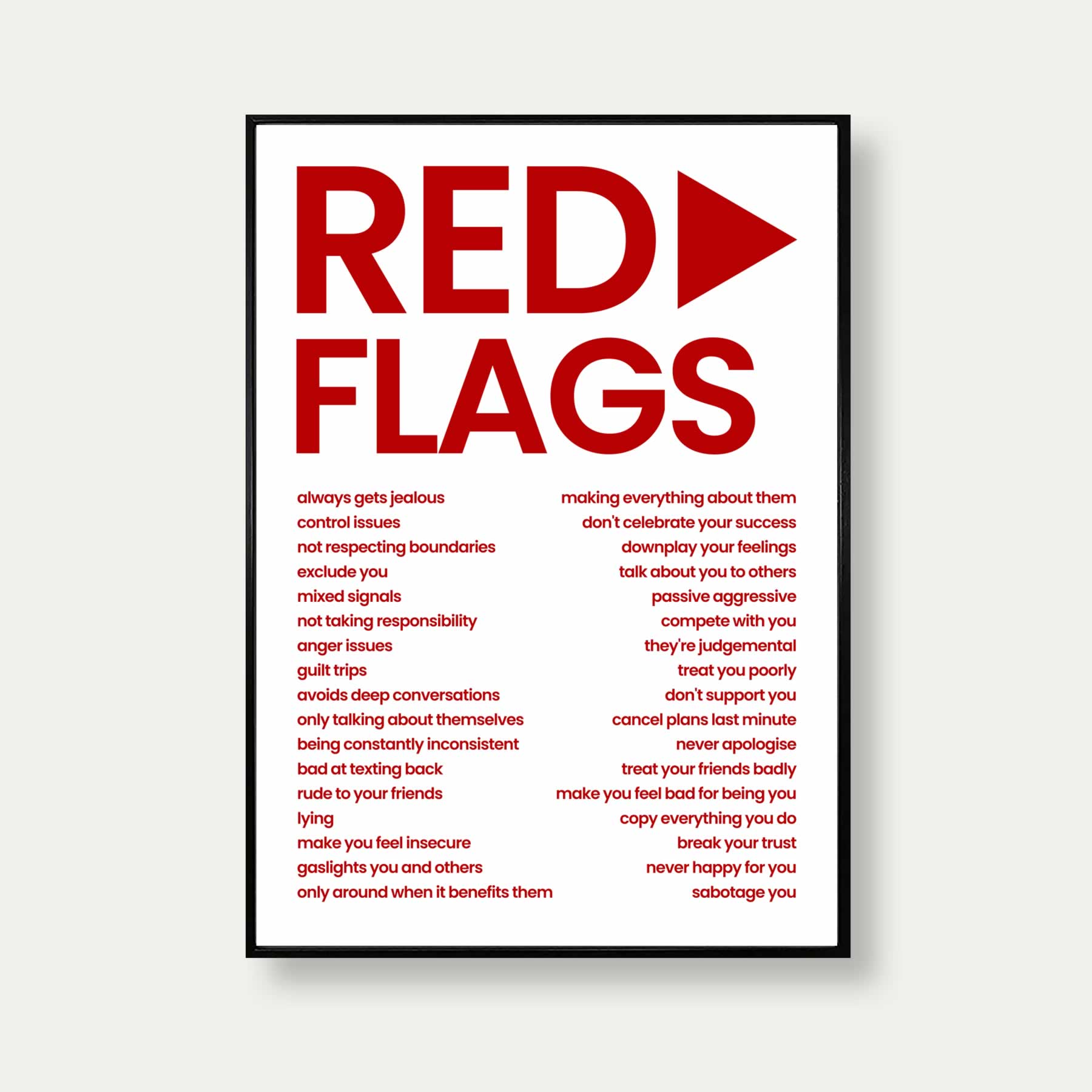 Red Flags In A Friendship Quote Poster Print