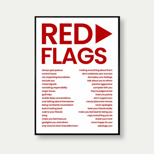 Red Flags In A Friendship Quote Poster Print