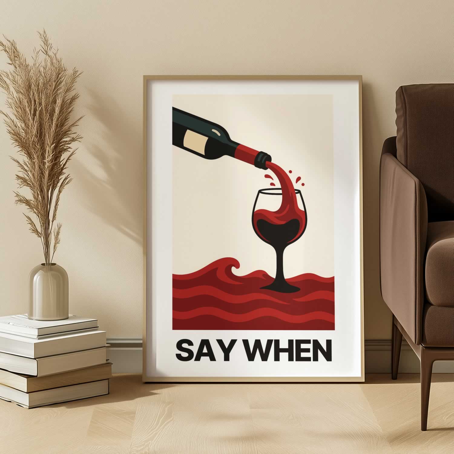 Say When Wine Wall Art For The Kitchen