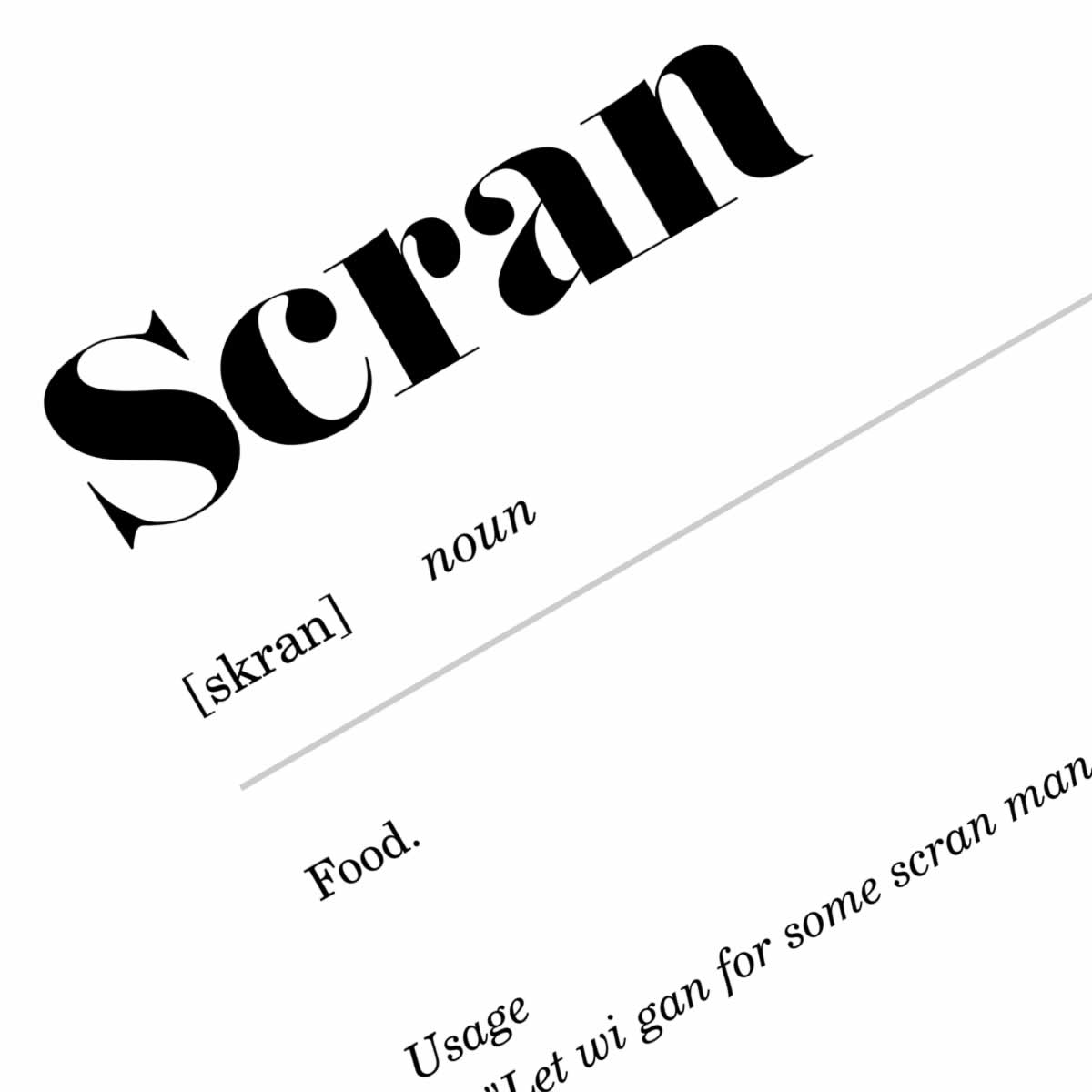 Scran Geordie Definition Print Close Up