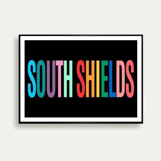 South Shields Colourful Typography Print