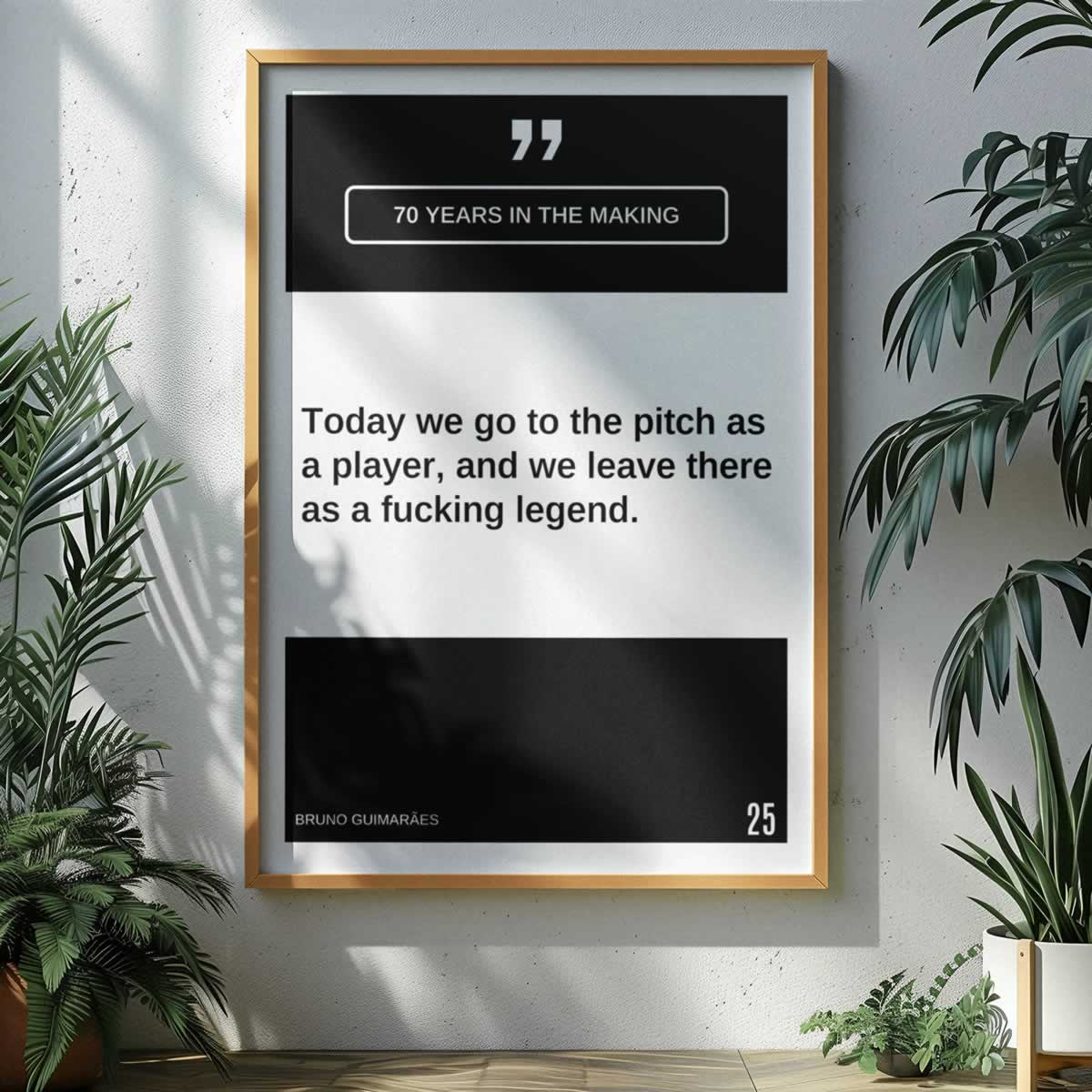 Today we go to the pitch as a player, and we leave as a legend wall art