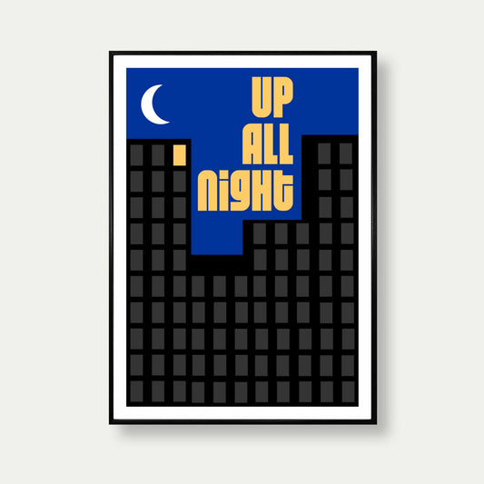 Up All Night Art Print