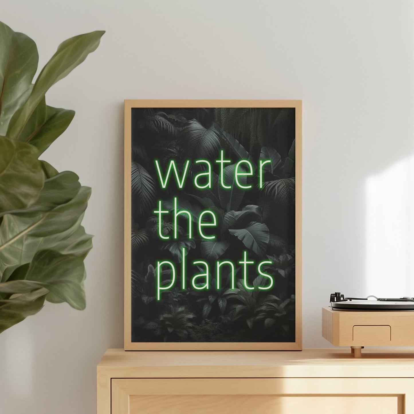 Water The Plants Sign - Wall Art Print