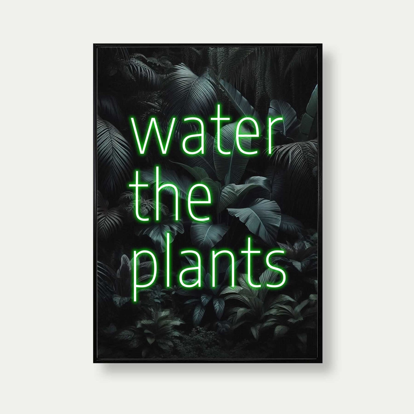 Water The Plants Print