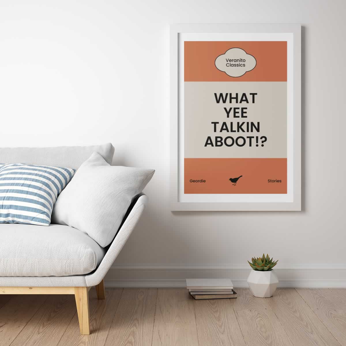 What Yee Talkin Aboot Geordie Print For Living Room