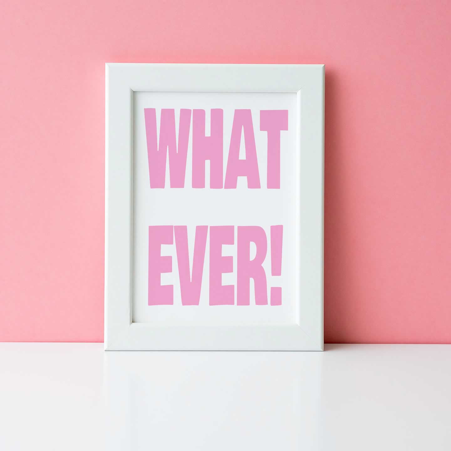 Whatever Art Print In Pink And White