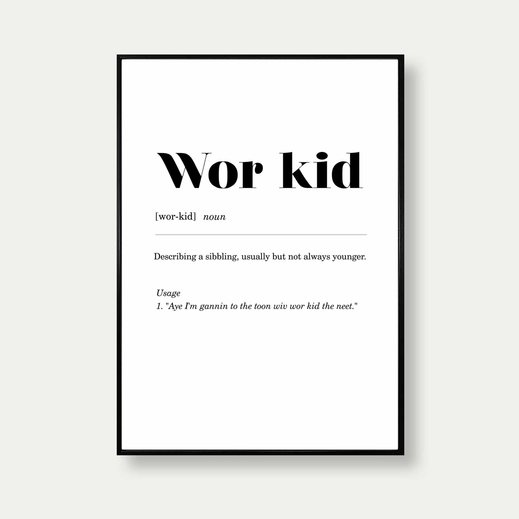 Wor Kid Geordie Definition Print