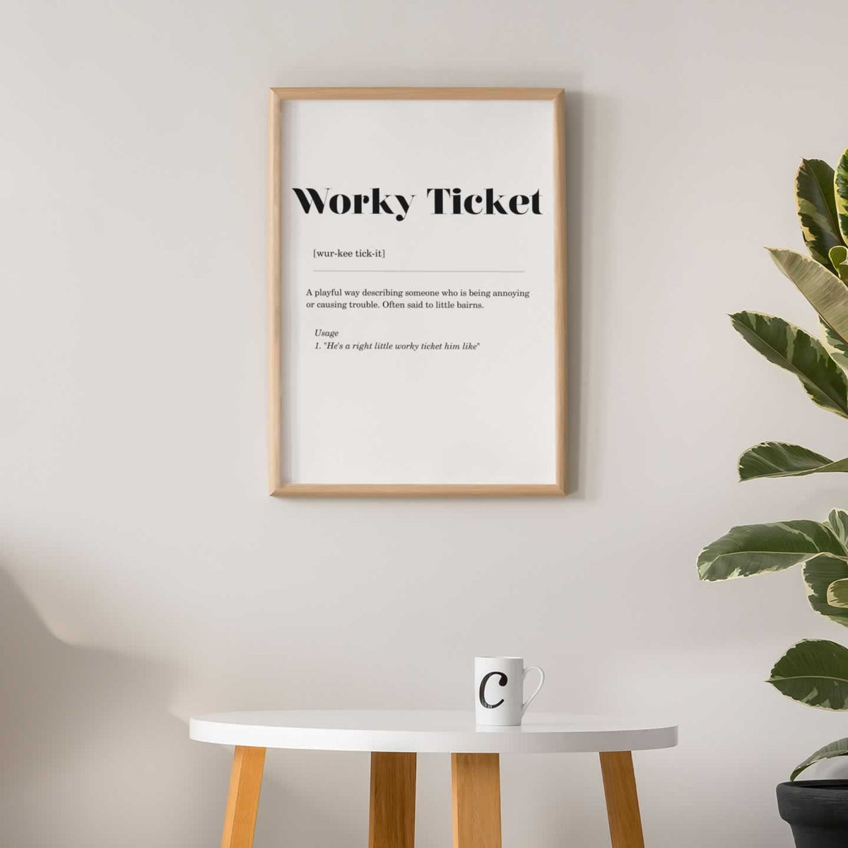 Worky Ticket Geordie Slang Print